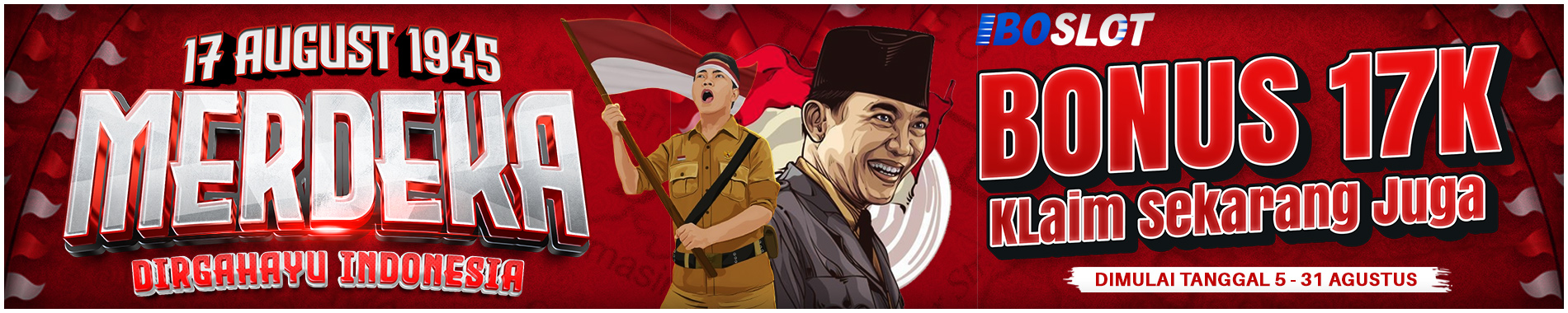 BONUS 17 AGUSTUS 2025 IBOSLOT